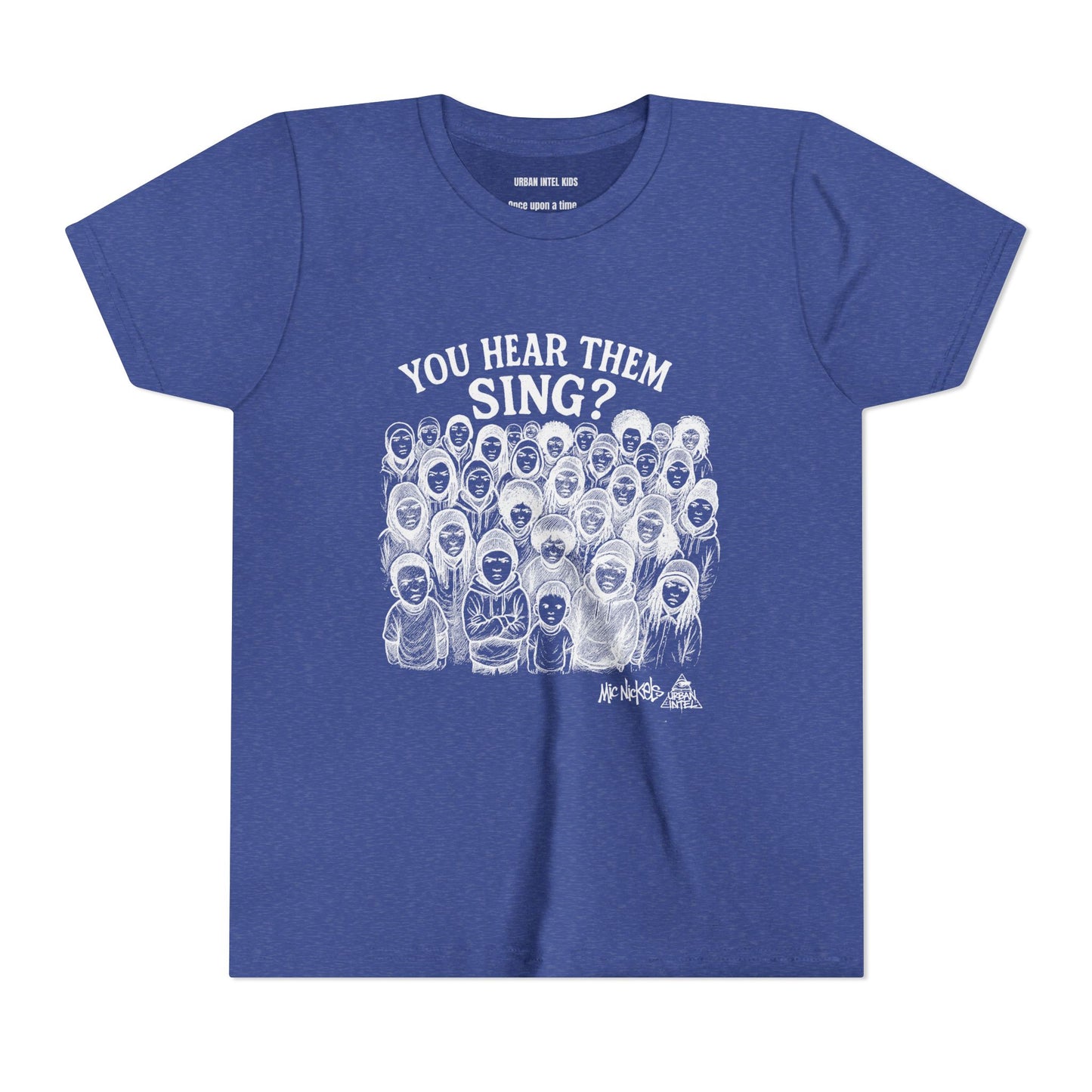 You Hear Them Sing? (Youth Tee)