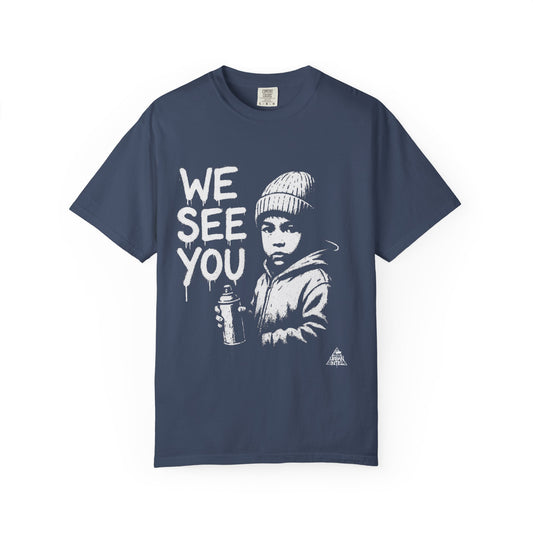 “We See You” Tee